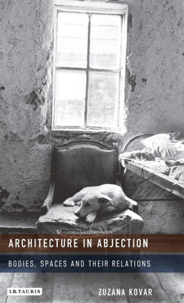 Architecture Abjection: Bodies, Spaces and their Relations