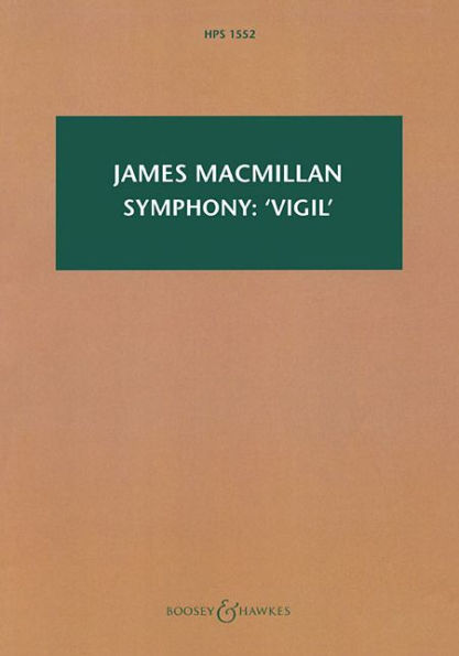 Symphony: 'Vigil' - Third Part of the Orchestral Triptych Triduum: Hawkes Pocket Score 1552