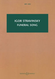 Title: Funeral Song, Op. 5: Hawkes Pocket Score 1592, Author: Igor Stravinsky