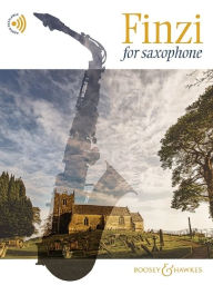 Title: Finzi for Saxophone for Alto Saxophone and Piano Book with Online Audio Files, Author: Gerald Finzi
