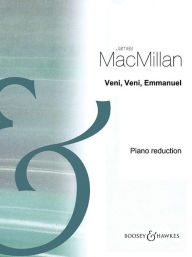 Title: Veni, Veni, Emmanuel: Concerto for Percussion and Orchestra Piano Reduction with Solo Percussion Part, Author: James MacMillan