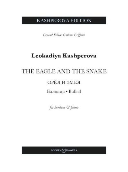 Kashperova: The Eagle and the Snake - Ballad for Baritone Voice and Piano