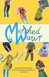 Title: Merched y Wawr, Author: Amrywiol