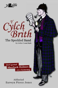Title: Cylch Brith, Y, Author: Arthur Conan Doyle