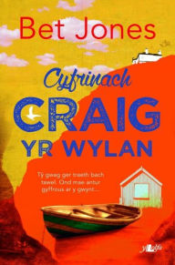 Title: Cyfrinach Craig yr Wylan, Author: Bet Jones