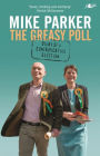 Greasy Poll, The - Diary of a Controversial Election