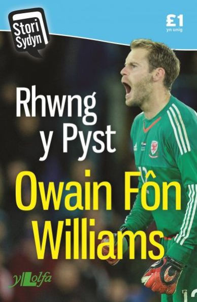 Stori Sydyn: Rhwng y Pyst - Hunangofiant Owain Fôn Williams