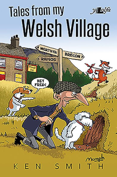 Tales From My Welsh Village