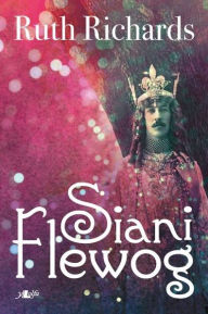 Title: Siani Flewog, Author: Ruth Richards