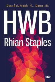 Title: Hwb, Author: Rhian Staples