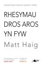 Rhesymau dros Aros yn Fyw