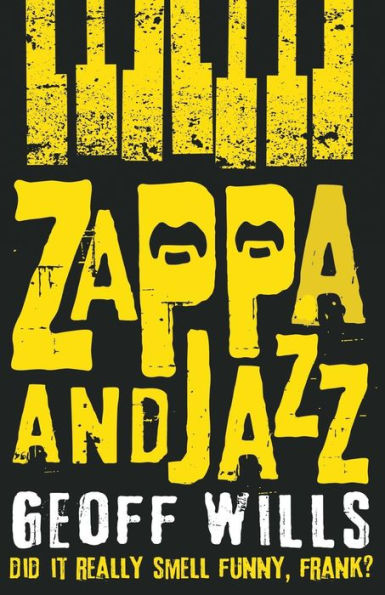 Zappa and Jazz: Did it really smell funny, Frank?