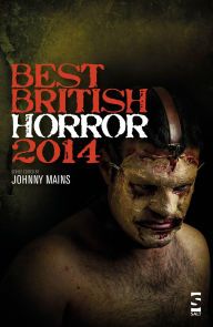 Title: Best British Horror 2014, Author: Johnny Mains