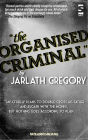 The Organised Criminal