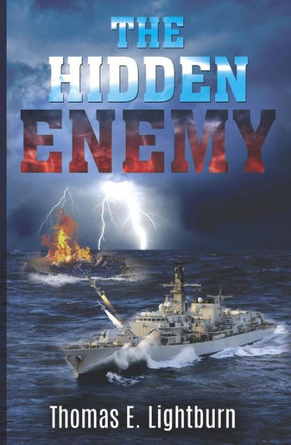 The Hidden Enemy by Thomas E Lightburn, Paperback | Barnes & Noble®