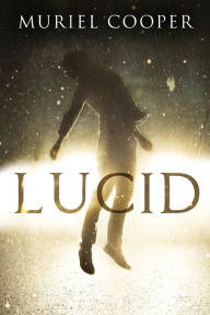 Title: Lucid, Author: Muriel Cooper