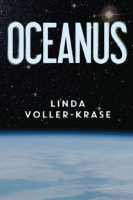 Title: Oceanus, Author: Linda Voller-Krase