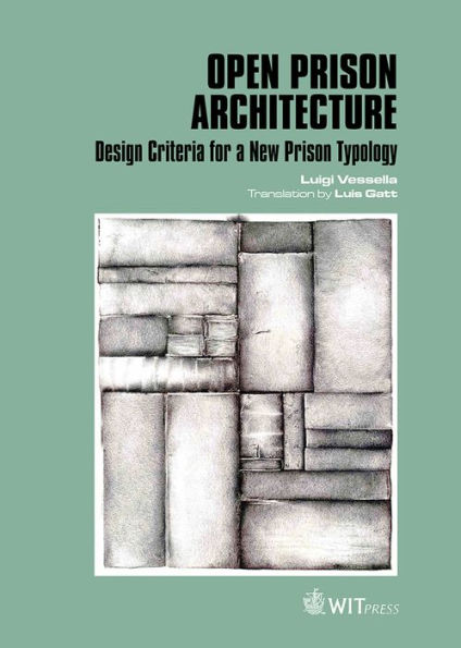 Open Prison Architecture: Design Criteria for a New Prison Typology