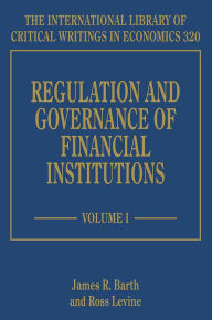 Title: Regulation and Governance of Financial Institutions, Author: James R. Barth