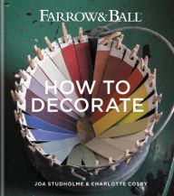 Title: Farrow & Ball How to Decorate, Author: Farrow & Ball