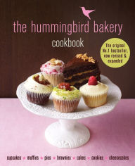 Title: The Hummingbird Bakery Cookbook: The number one best-seller now revised and expanded with new recipes, Author: Tarek Malouf