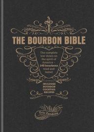 Title: The Bourbon Bible, Author: Eric Zandona