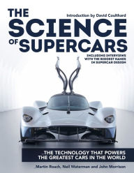 Title: The Science of Supercars: The technology that powers the greatest cars in the world, Author: Martin Roach