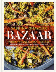 Free download electronic books Bazaar: Vibrant Vegetarian Recipes by Sabrina Ghayour