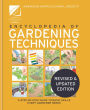 The AHS Encyclopedia of Gardening Techniques: A step-by-step guide to key skills for every gardener