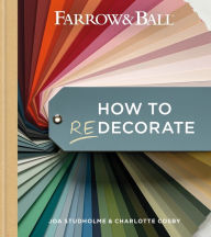Free downloads for audio books Farrow & Ball How to Redecorate: Transform your home with paint & paper (English Edition) CHM iBook