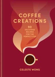 Free textbook pdf downloads Coffee Creations: 90 delicious recipes for the perfect cup ePub FB2 DJVU