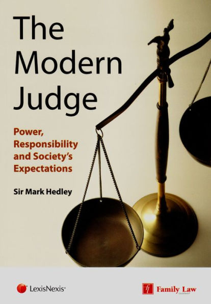 Modern Judge: Power, Responsibility and Society's Expectations