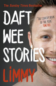 Title: Daft Wee Stories, Author: Limmy