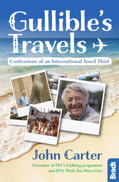 Gullible's Travels: Confessions of an International Towel Thief