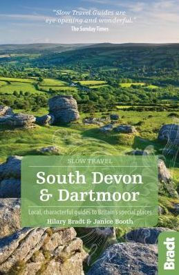South Devon and Dartmoor: Local, characterful guides to Britain's special places
