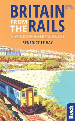 Britain from the Rails: A Window Gazer's Guide