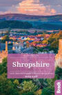 Shropshire: Local, Characterful Guides to Britain's Special Places
