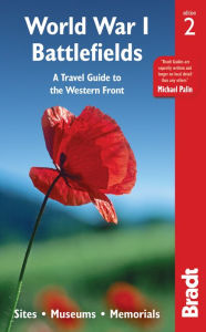 Title: World War I Battlefields: A Travel Guide to the Western Front: Sites, Museums, Memorials, Author: Emma Thomson