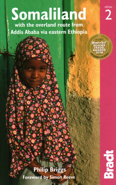 Somaliland: With the Overland Route from Addis Ababa via Eastern Ethiopia