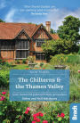 The Chilterns and the Thames Valley: Local, Characterful Guides to Britain's Special Places