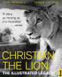 Christian the Lion: The Illustrated Legacy