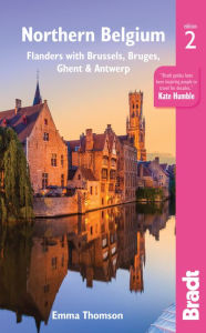 Title: Northern Belgium: Flanders with Brussels, Bruges, Ghent and Antwerp, Author: Emma Thomson