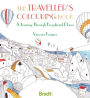 The Traveller's Colouring Book: A Journey through Exceptional Places