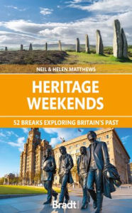 Title: Heritage Weekends: 52 breaks exploring Britain's past, Author: Neil Matthews