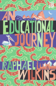 Title: An Educational Journey, Author: Raphael Wilkins