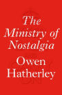 The Ministry of Nostalgia