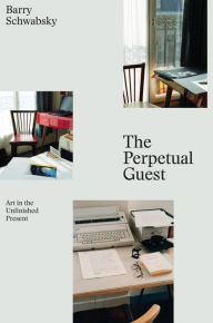 Is it safe to download free ebooks The Perpetual Guest: Art in the Unfinished Present