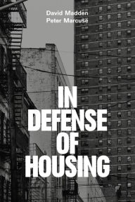 Title: In Defense of Housing: The Politics of Crisis, Author: Peter Marcuse
