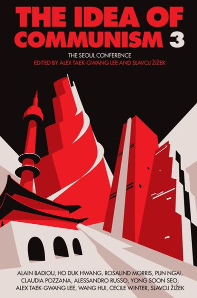 The Idea of Communism 3: Seoul Conference