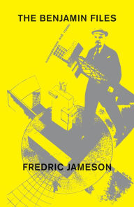 Title: The Benjamin Files, Author: Fredric Jameson